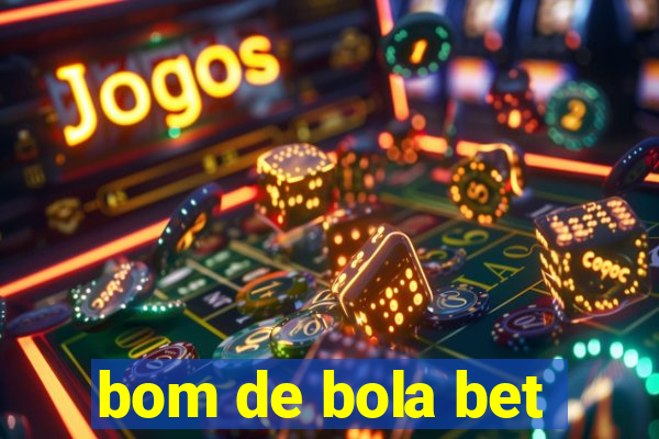 bom de bola bet